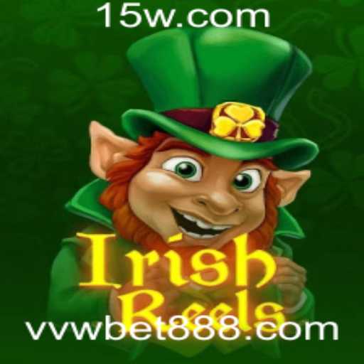 Descubra o Fascinante Mundo de IrishReels no vwbet888